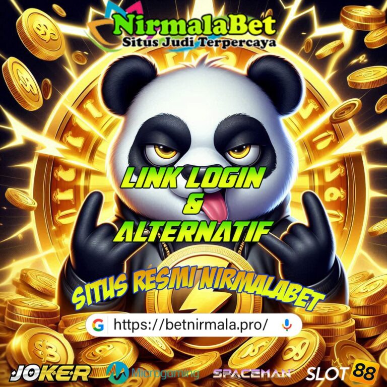 Raih Jackpot Slot Casino Bersama NIRMALABET Terpercaya